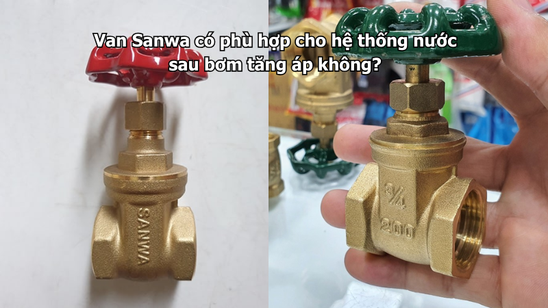 van-sanwa-co-phu-hop-cho-he-thong-nuoc-sau-bom-tang-ap-khong